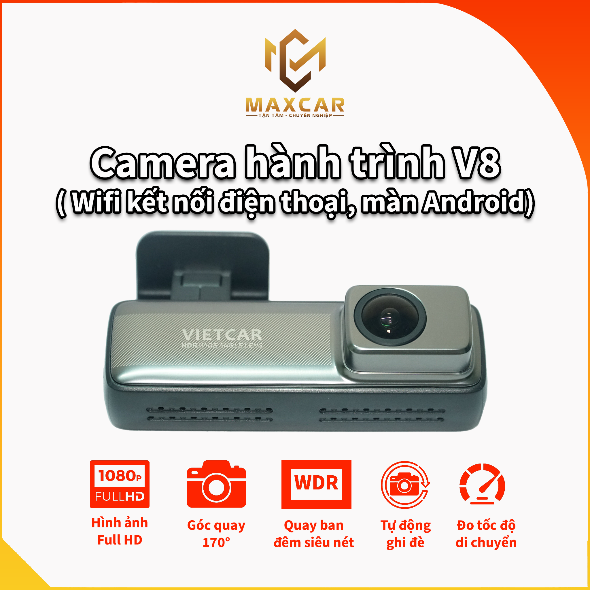 Camera Vietcar V8 ( Wifi kết nối điện thoại, màn Android) tốt nhất cho ô tô